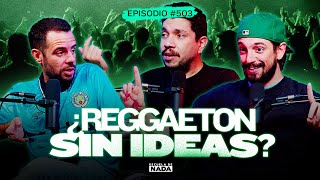 ¿El género urbano se está quedando sin ideas  EP 503 [upl. by Berny]