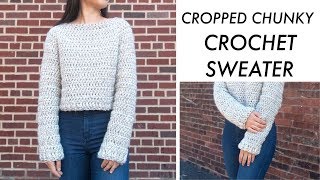 Cropped Chunky Crochet Sweater Tutorial  Brooklyn Sweater Crochet pattern for the frills [upl. by Weldon]