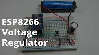 ESP8266 Voltage Regulator LiPo and Liion Batteries [upl. by Soo]