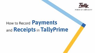 How to Record Payments and Receipts in TallyPrime  Tally Learning Hub [upl. by Arrim]