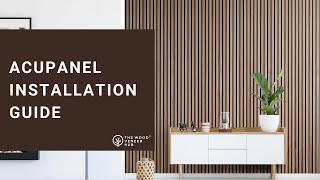 Acupanel® Wood Wall Panelling Installation Guide [upl. by Teik]