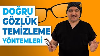 Doğru Gözlük Temizleme Yöntemleri [upl. by Anivlem]