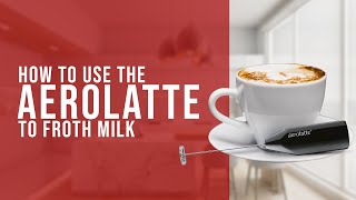 How To Use the AeroLatte To Froth Milk [upl. by Tella]