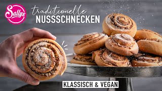 Nussschnecken  Basic Rezept  traditionell   vegan  Sallys Welt [upl. by Aticnemrac245]