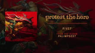 Protest The Hero  Rivet Official Audio [upl. by Ynaffet255]