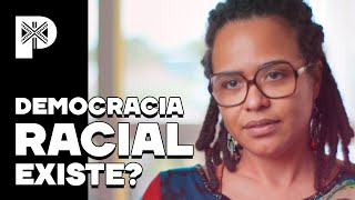 ENTENDA o MITO da DEMOCRACIA RACIAL  Canal Preto [upl. by Ria]