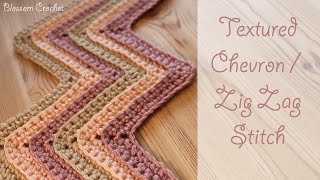 Crochet Textured Chevron  Zig Zag Stitch [upl. by Seluj295]