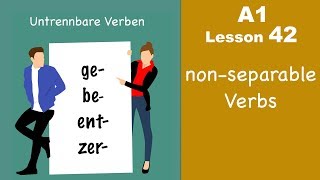 Learn German  untrennbare Verben  German for beginners  A1  Lesson 42 [upl. by Rugg]