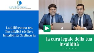 La differenza tra invalidità civile e Invalidità ordinaria contributiva [upl. by Lennie396]