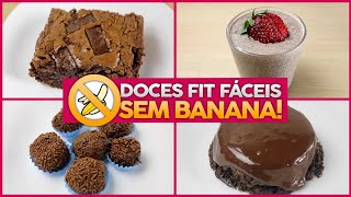 7 RECEITAS FÁCEIS DE DOCE FIT SEM BANANA [upl. by Madison451]