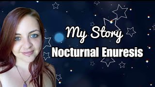 My story  Nocturnal Enuresis [upl. by Savick]