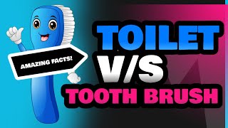 Toilet and Tooth Brush [upl. by Eitisahc]