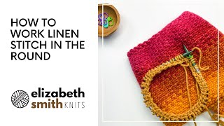 How to work the linen stitch in the round [upl. by Noak]