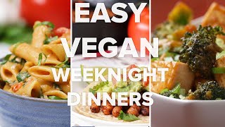 Easy Vegan Weeknight Dinners [upl. by Hanoj]