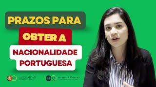 Prazos para obter a Nacionalidade Portuguesa [upl. by Ervin986]