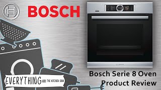 Bosch Oven Series 8 HBG6764 Oven Review [upl. by Tollmann]