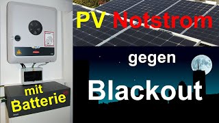 Photovoltaik mit Stromspeicher  automatische NotstromVersorgung für Haus bei Blackout Folge 7 [upl. by Nasya]