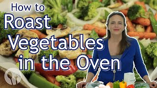 How to Roast Vegetables in the Oven [upl. by Tirreg]