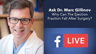 Ejection Fraction After Heart Surgery What Should Patients Know with Dr Marc Gillinov [upl. by Laurita277]