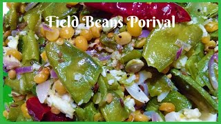 Field beans poriyal recipe in Tamil  Avarakkai poriyal [upl. by Hermann795]