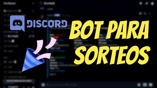 Sorteos Discord Bot  GIVEAWAYSBOT🎉  Tutorial en Español [upl. by Leirud826]