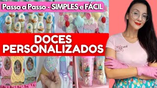 COMO FAZER DOCES PERSONALIZADOS PARA FESTA  Simples e fácil  Festa Infantil [upl. by Wincer]