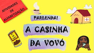 🏡PARLENDAS CURTINHAS  A CASINHA DA VOVÓ 👵🏽 [upl. by Artamas594]