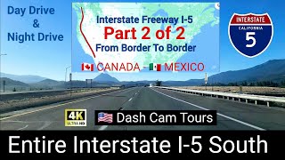 2 of 2 Driving Entire Interstate Freeway I5 South From Canada 🇨🇦 Border to Mexico 🇲🇽 Border  4K [upl. by Nort]