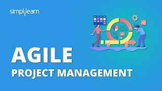 Agile Project Management Tutorial  What Is Agile Project Management  Simplilearn [upl. by Haskel]