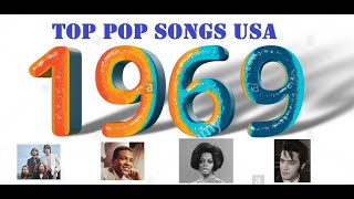 Top Pop Songs USA 1969 [upl. by Herm958]