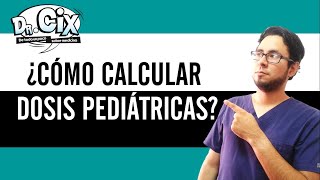 Cómo calcular dosis pediátrica [upl. by Llechtim197]