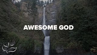 Awesome God  Maranatha Music Lyric Video [upl. by Ycinuq]