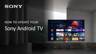 Sony Android TV  How to update your Sony TV [upl. by Oidivo]