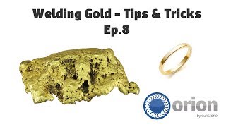 Welding Gold  Tips amp Tricks  Orion Live Webinar Training Ep8 [upl. by Hsiekal]