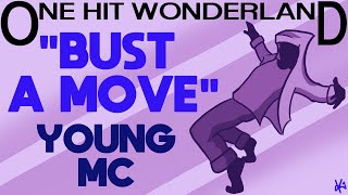 ONE HIT WONDERLAND quotBust a Movequot by Young MC [upl. by Nnaharas]