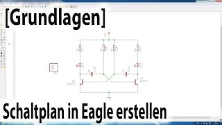 Schaltplan in Eagle erstellen [upl. by Ymac]